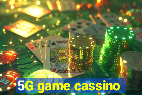 5G game cassino